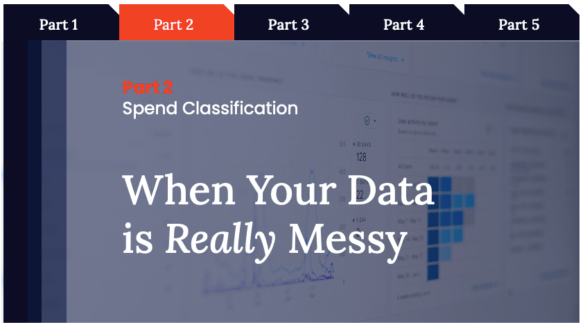 Spend Classification Series: Our Data is Really Messy
